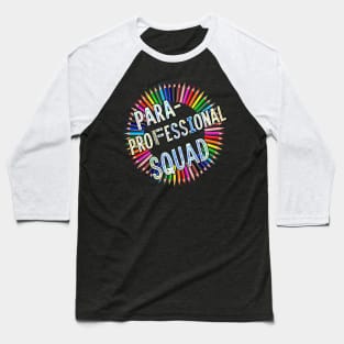 Paraprofessional Education Assistant Squad Baseball T-Shirt